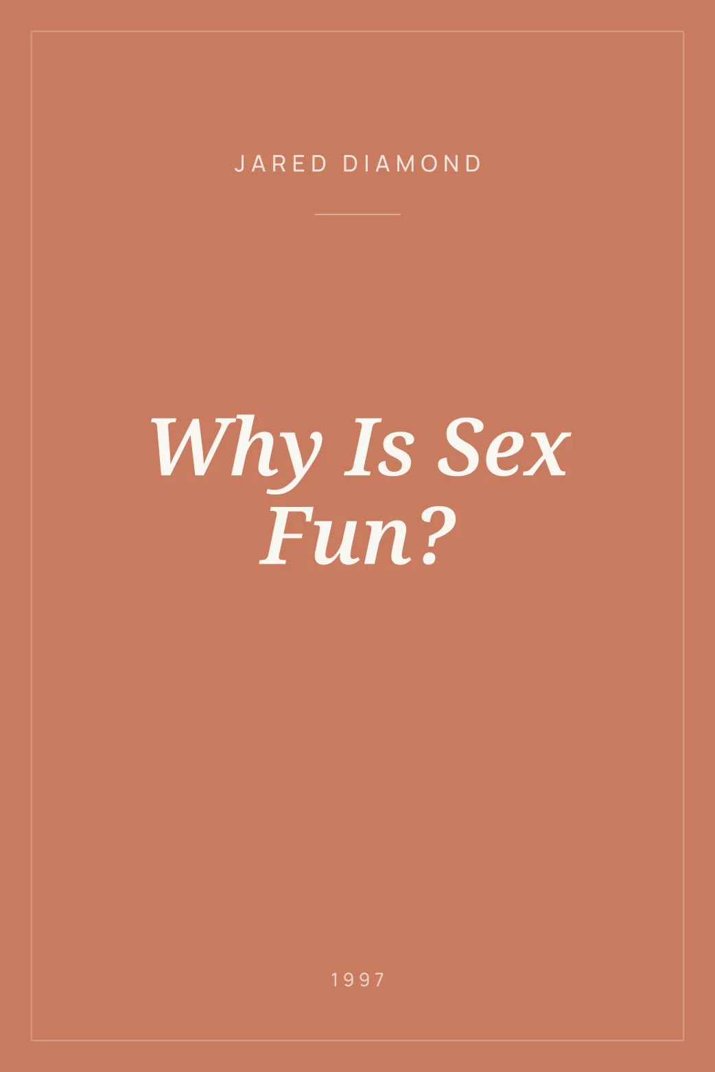 Portada de Why Is Sex Fun?