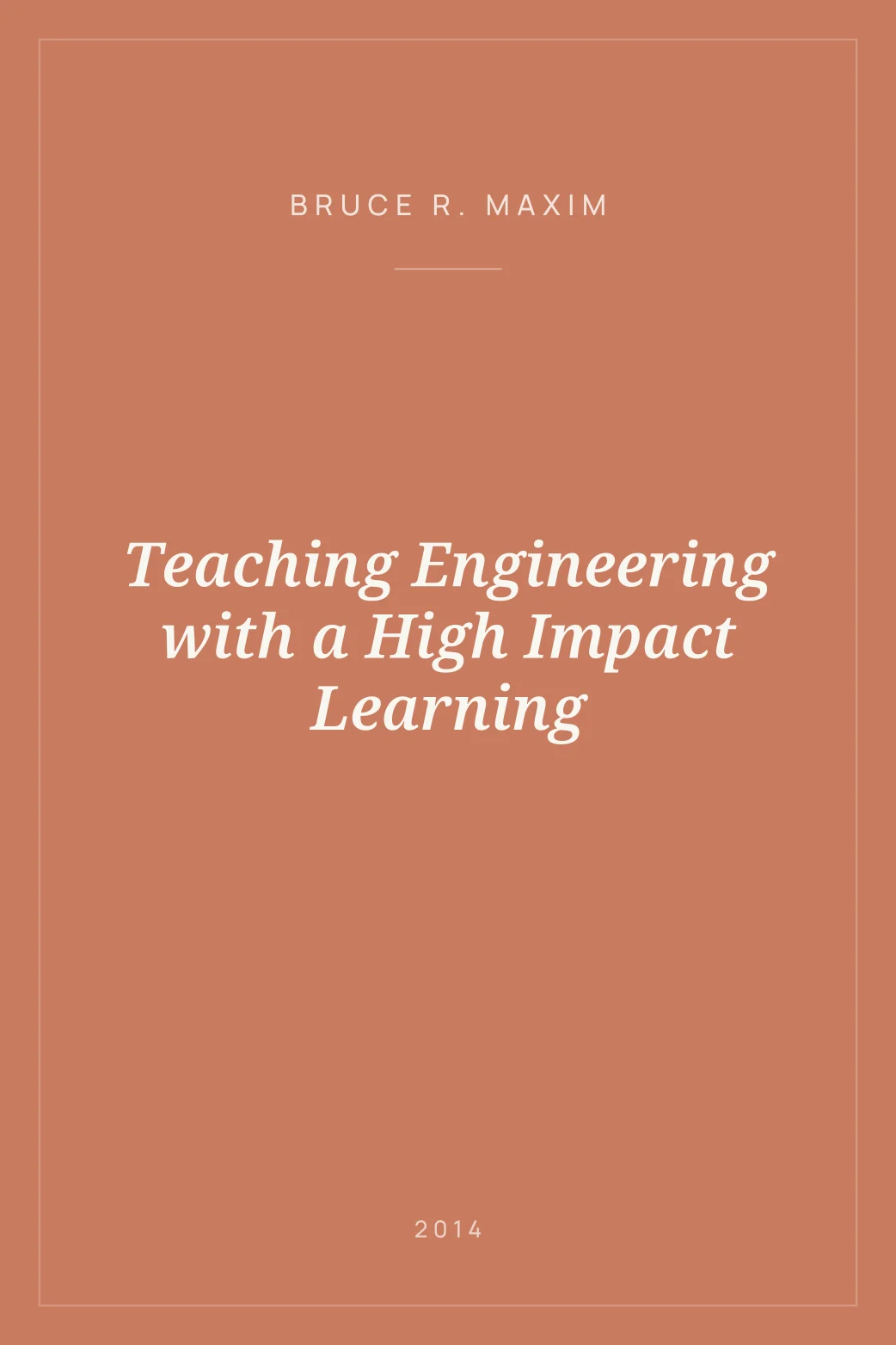 Portada de Teaching Engineering with a High Impact Learning