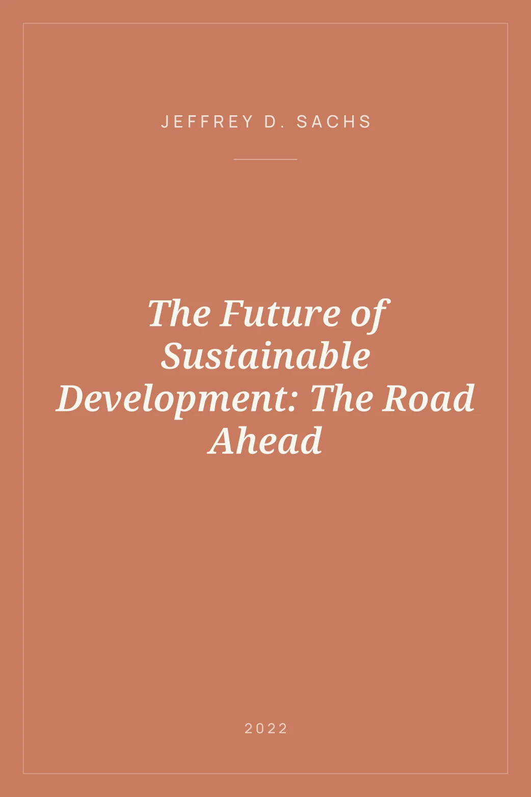 Portada de The Future of Sustainable Development: The Road Ahead