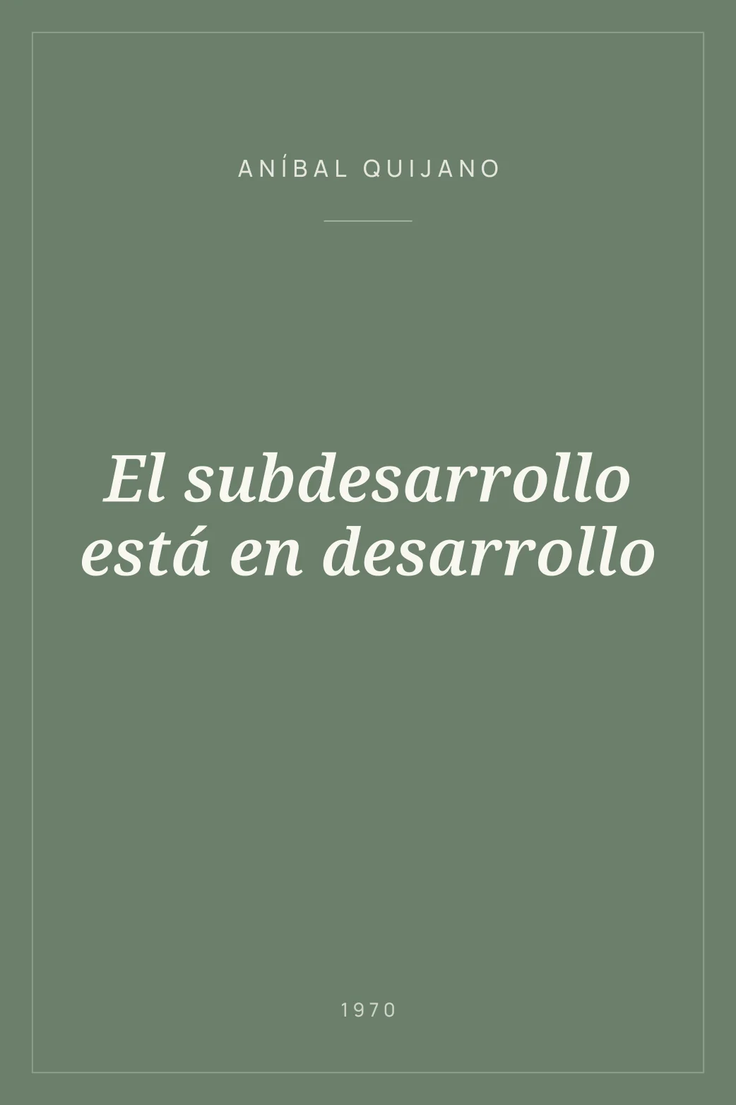 Portada de El subdesarrollo está en desarrollo