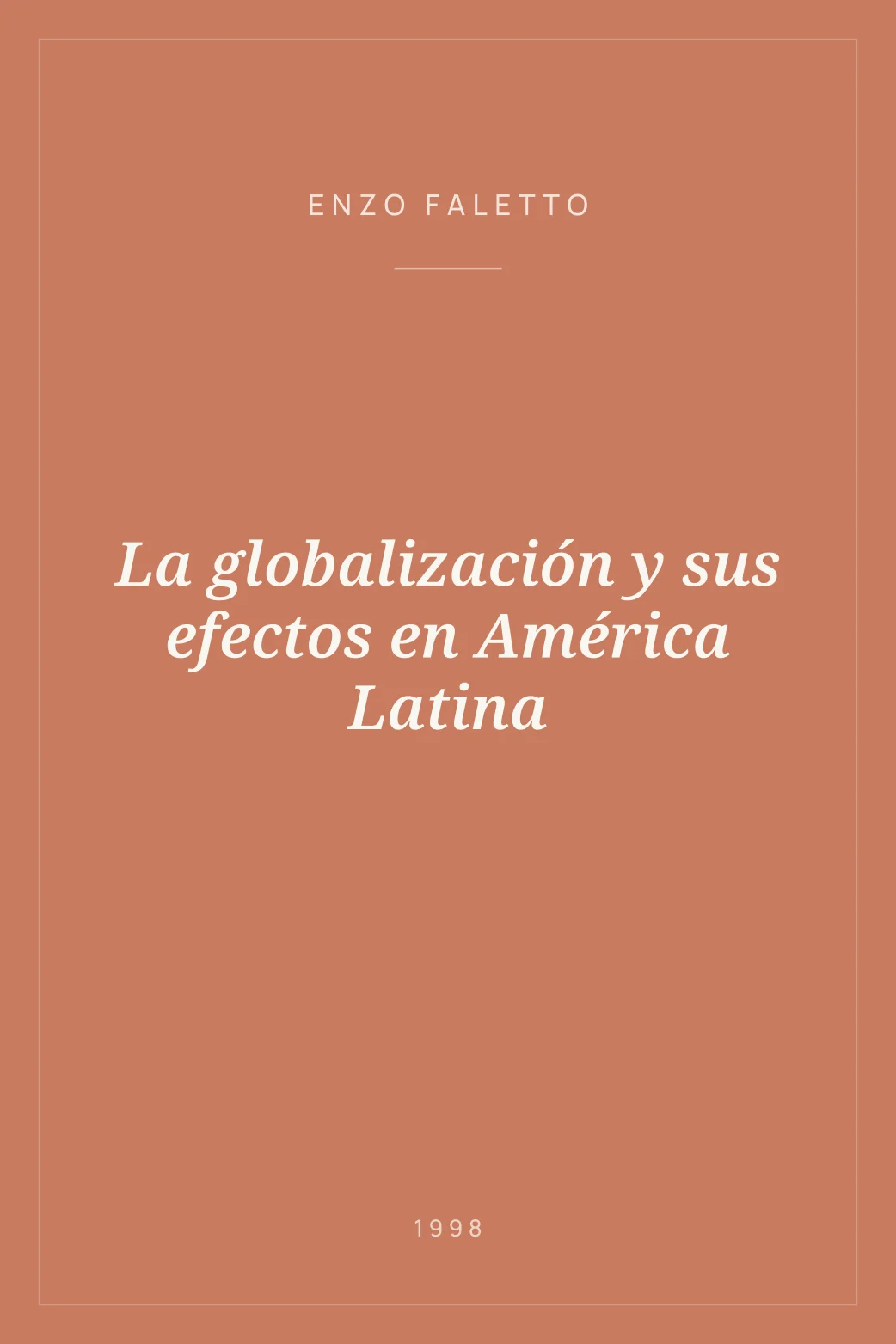 Portada de La globalización y sus efectos en América Latina