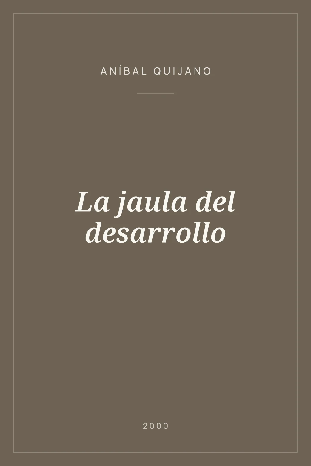 Portada de La jaula del desarrollo
