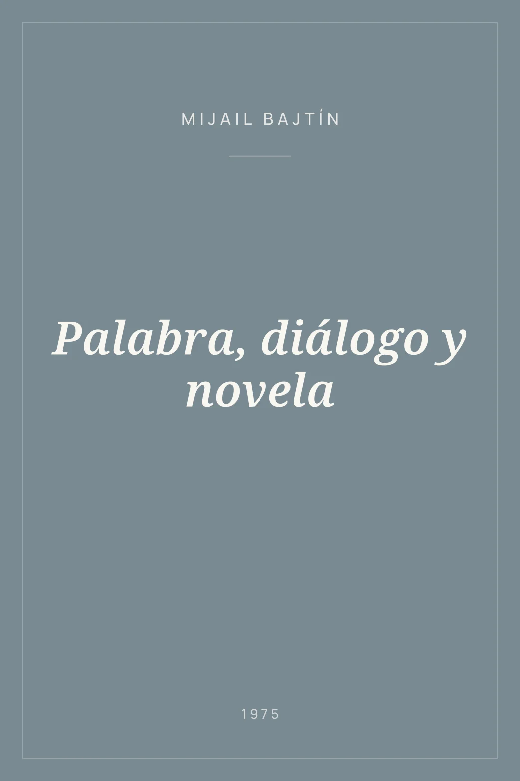 Portada de Palabra, diálogo y novela