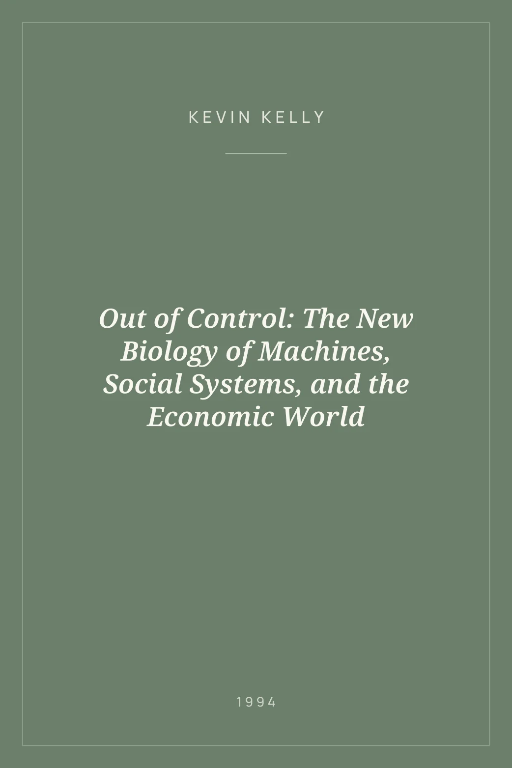 Portada de Out of Control: The New Biology of Machines, Social Systems, and the Economic World