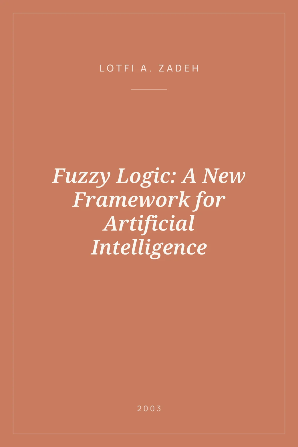 Portada de Fuzzy Logic: A New Framework for Artificial Intelligence