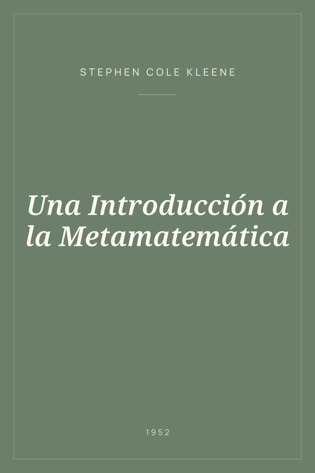 Portada de Una Introducción a la Metamatemática