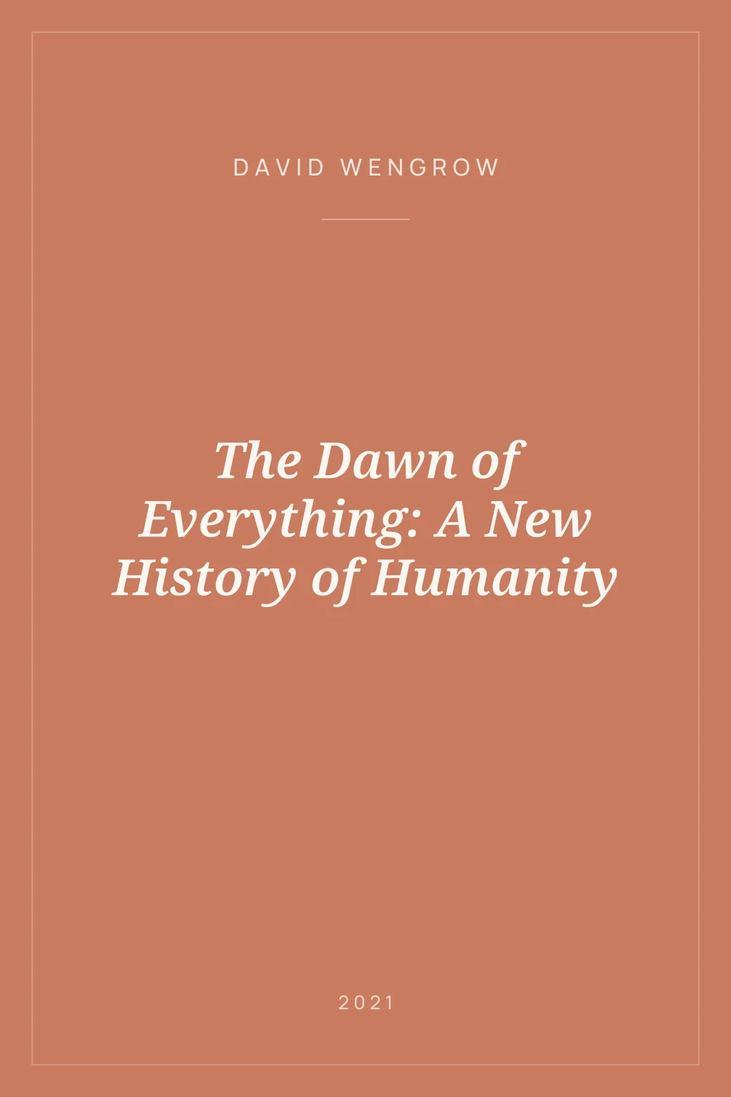 Portada de The Dawn of Everything: A New History of Humanity