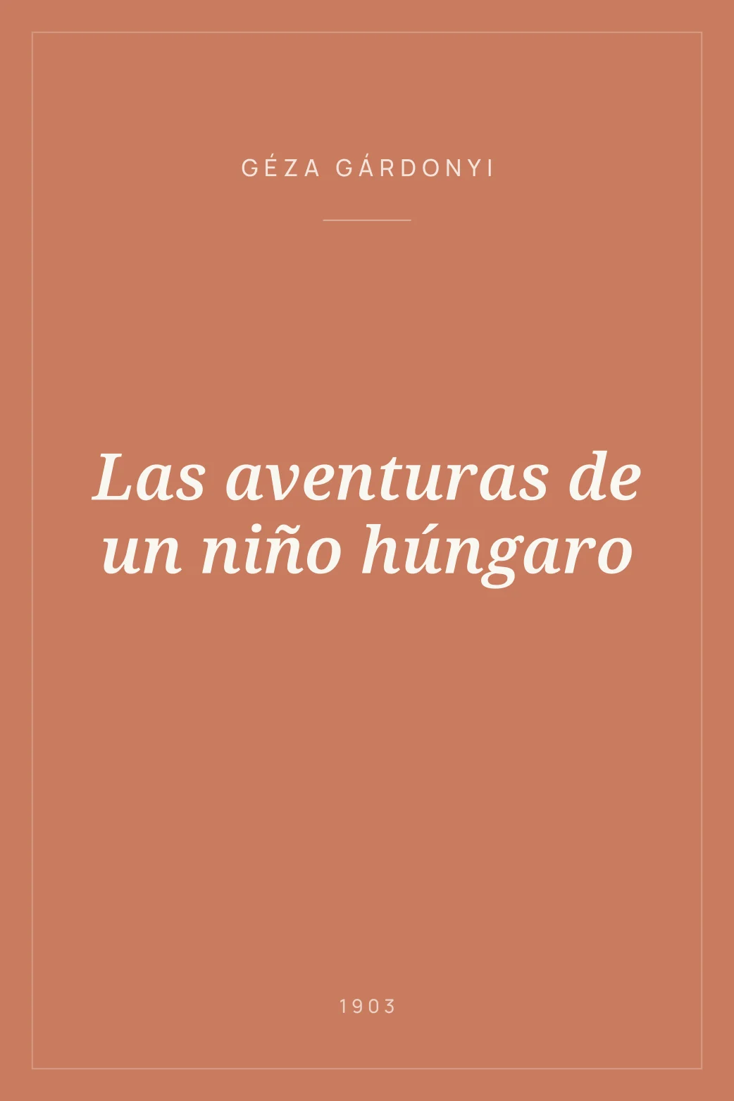 Portada de Las aventuras de un niño húngaro