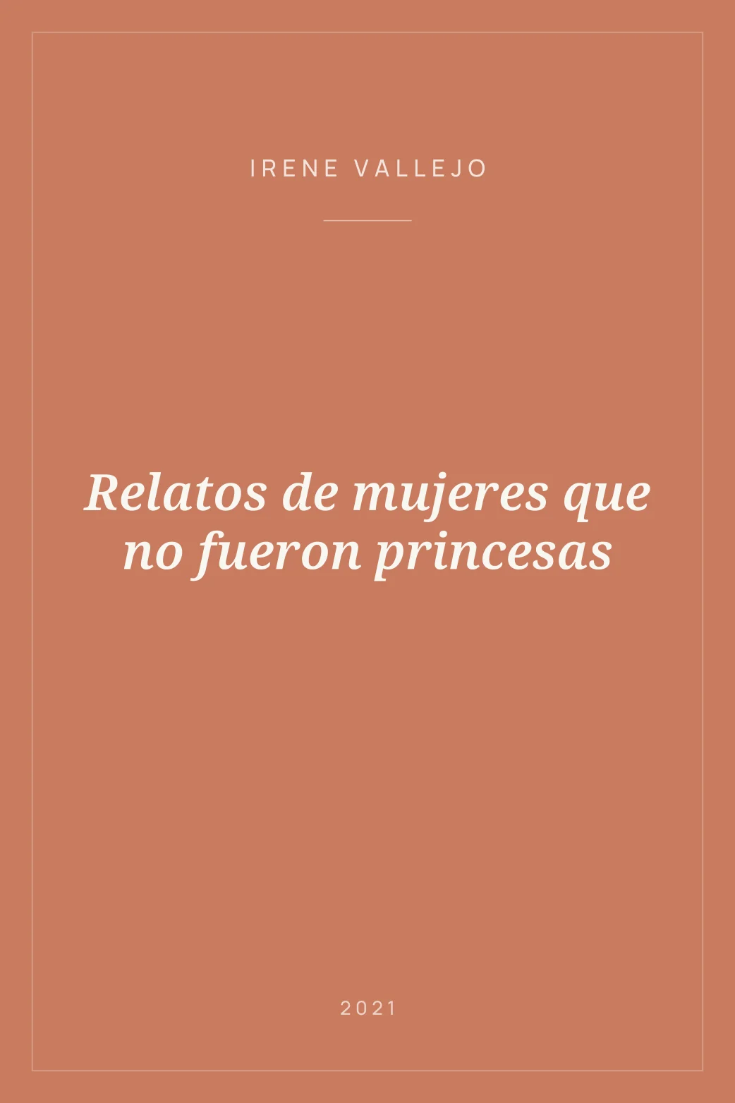 Portada de Relatos de mujeres que no fueron princesas