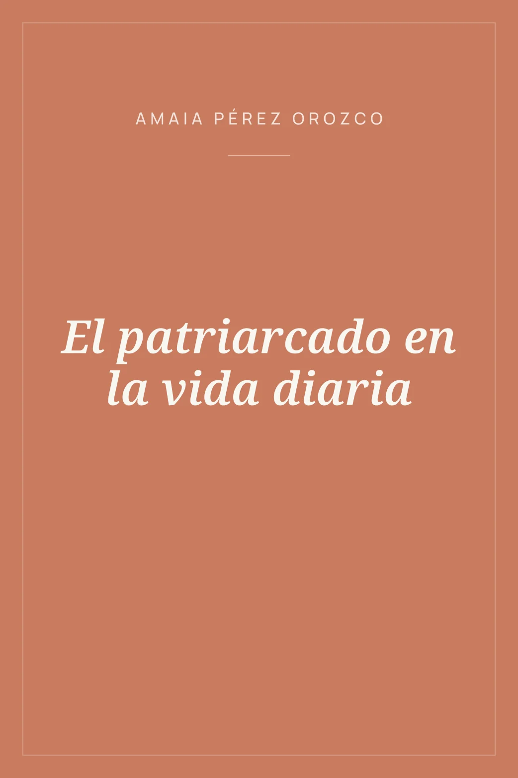 Portada de El patriarcado en la vida diaria