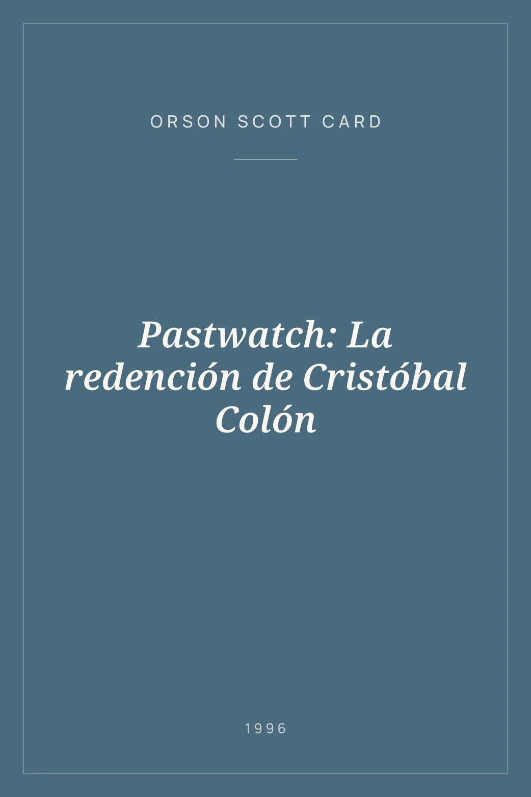 Portada de Pastwatch: La redención de Cristóbal Colón