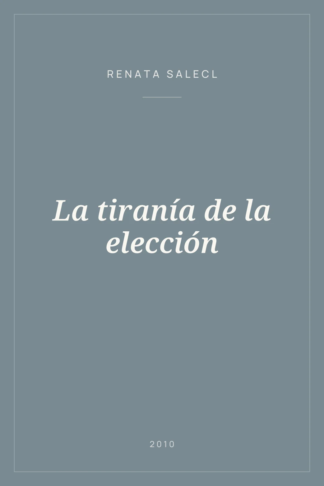 Portada de La tiranía de la elección