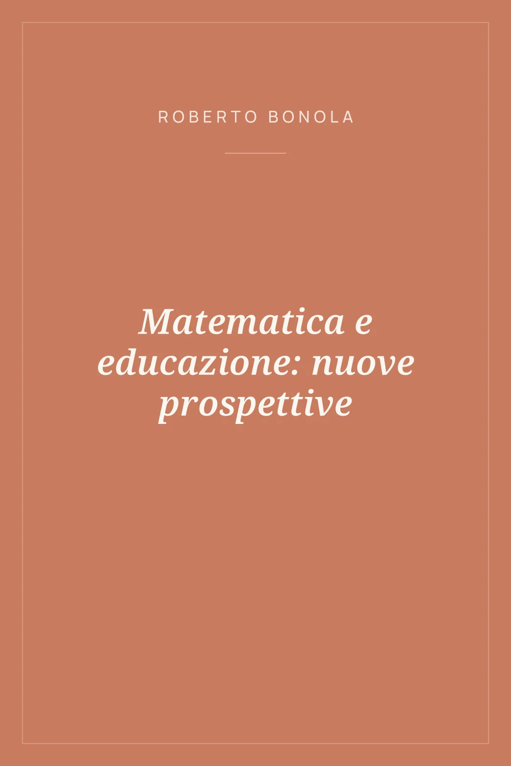Portada de Matematica e educazione: nuove prospettive