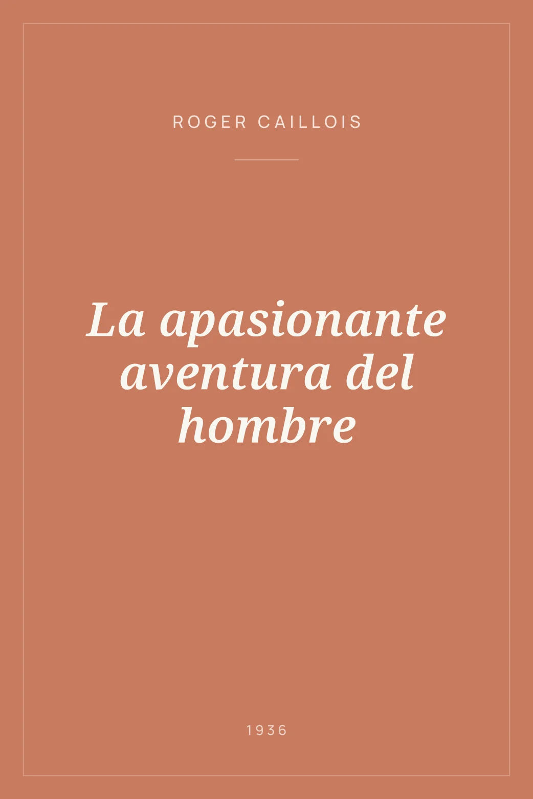 Portada de La apasionante aventura del hombre