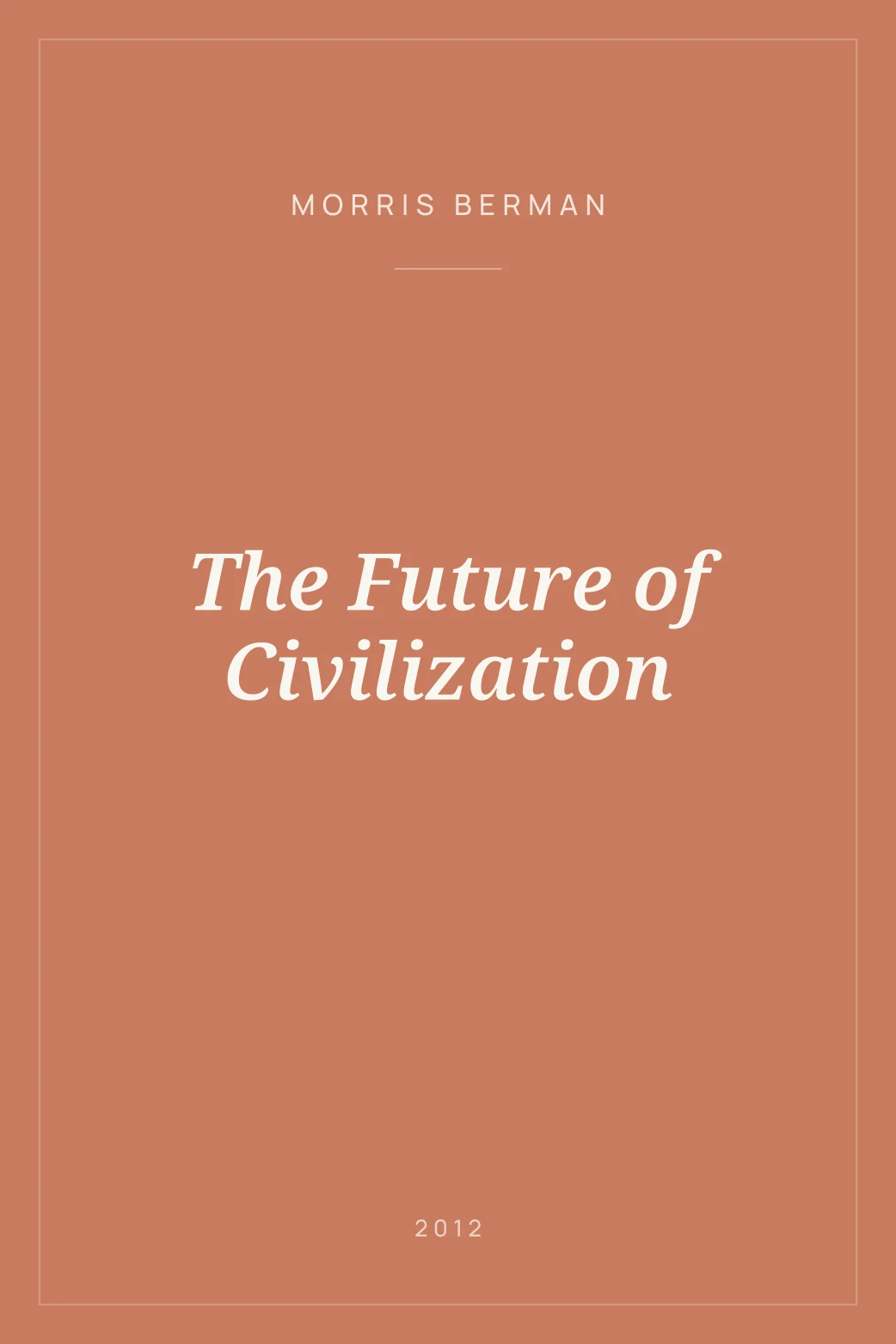 Portada de The Future of Civilization