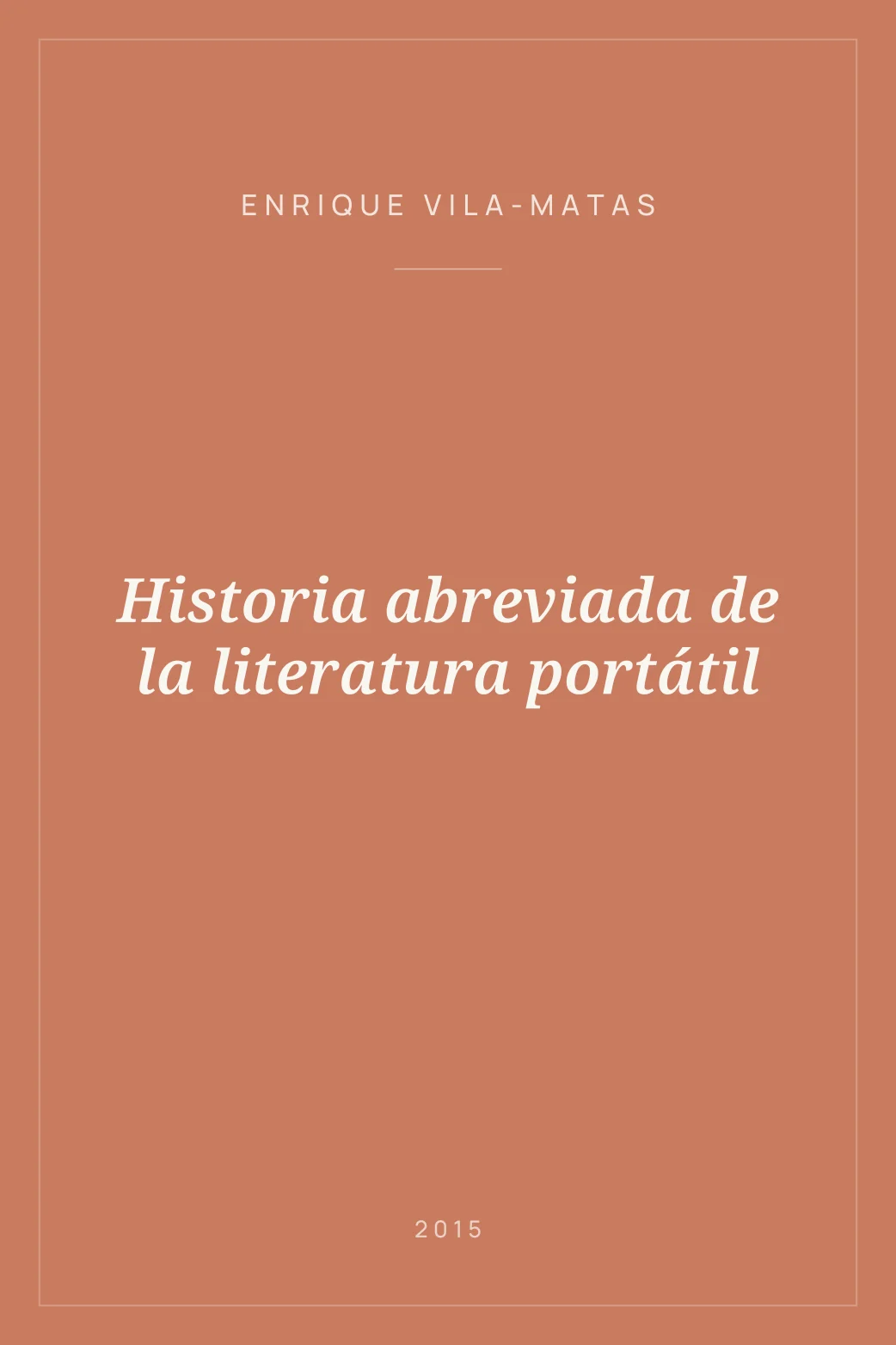 Portada de Historia abreviada de la literatura portátil