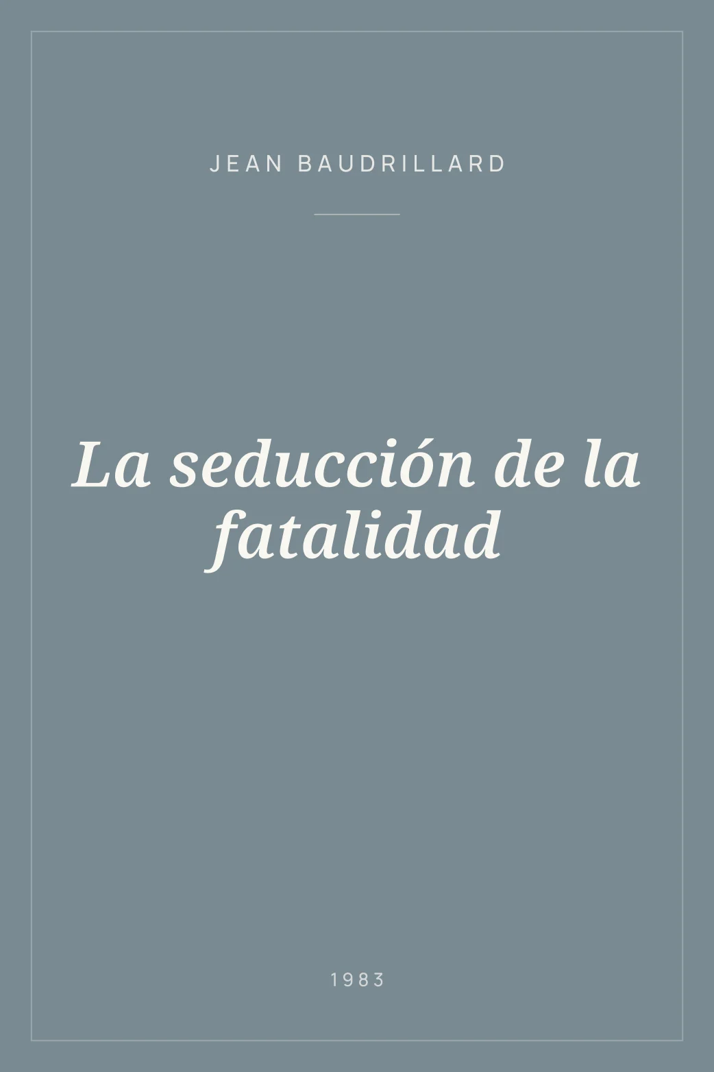Portada de La seducción de la fatalidad