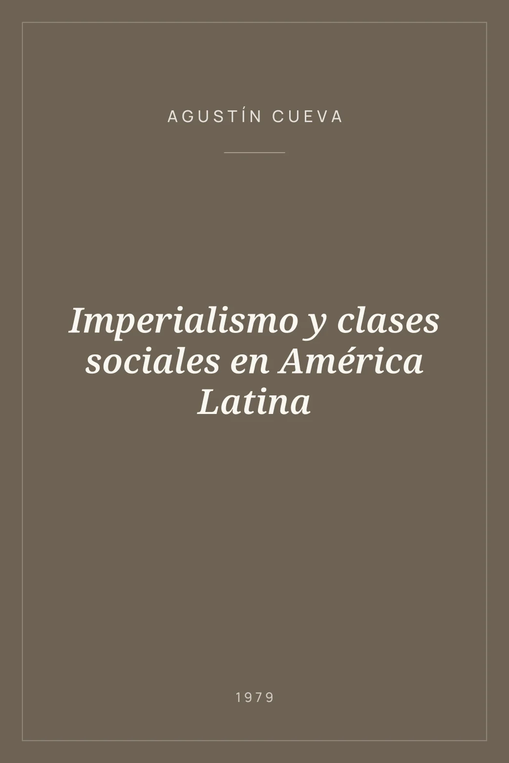 Portada de Imperialismo y clases sociales en América Latina