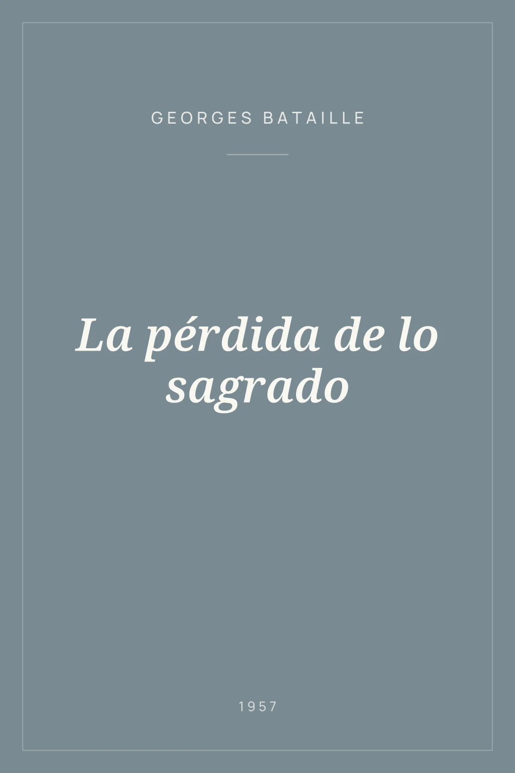 Portada de La pérdida de lo sagrado