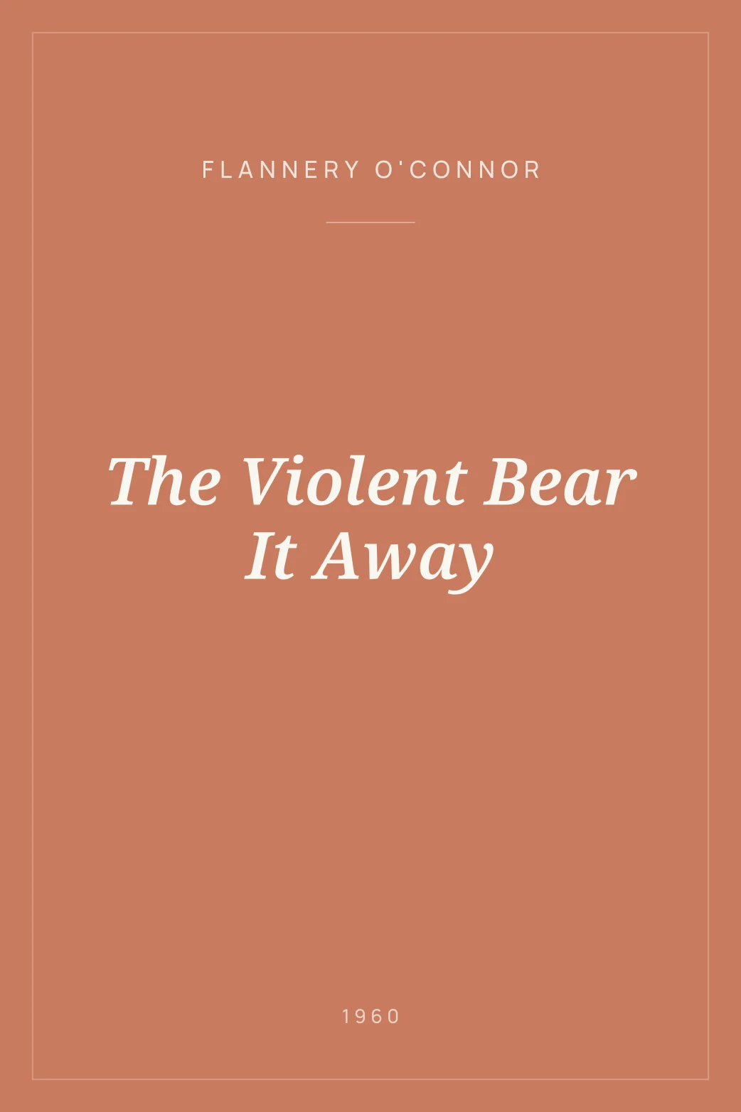 Portada de The Violent Bear It Away