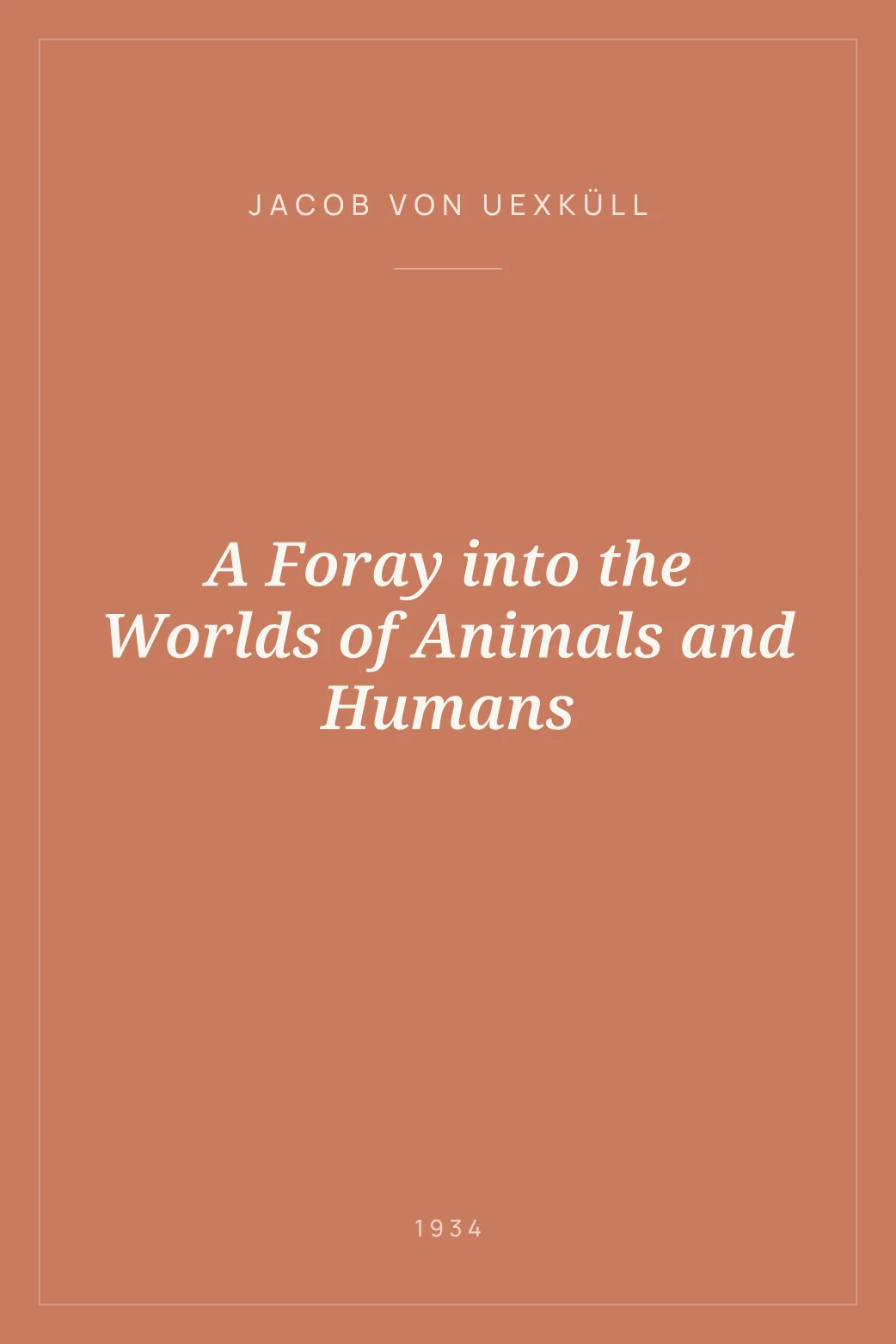 Portada de A Foray into the Worlds of Animals and Humans