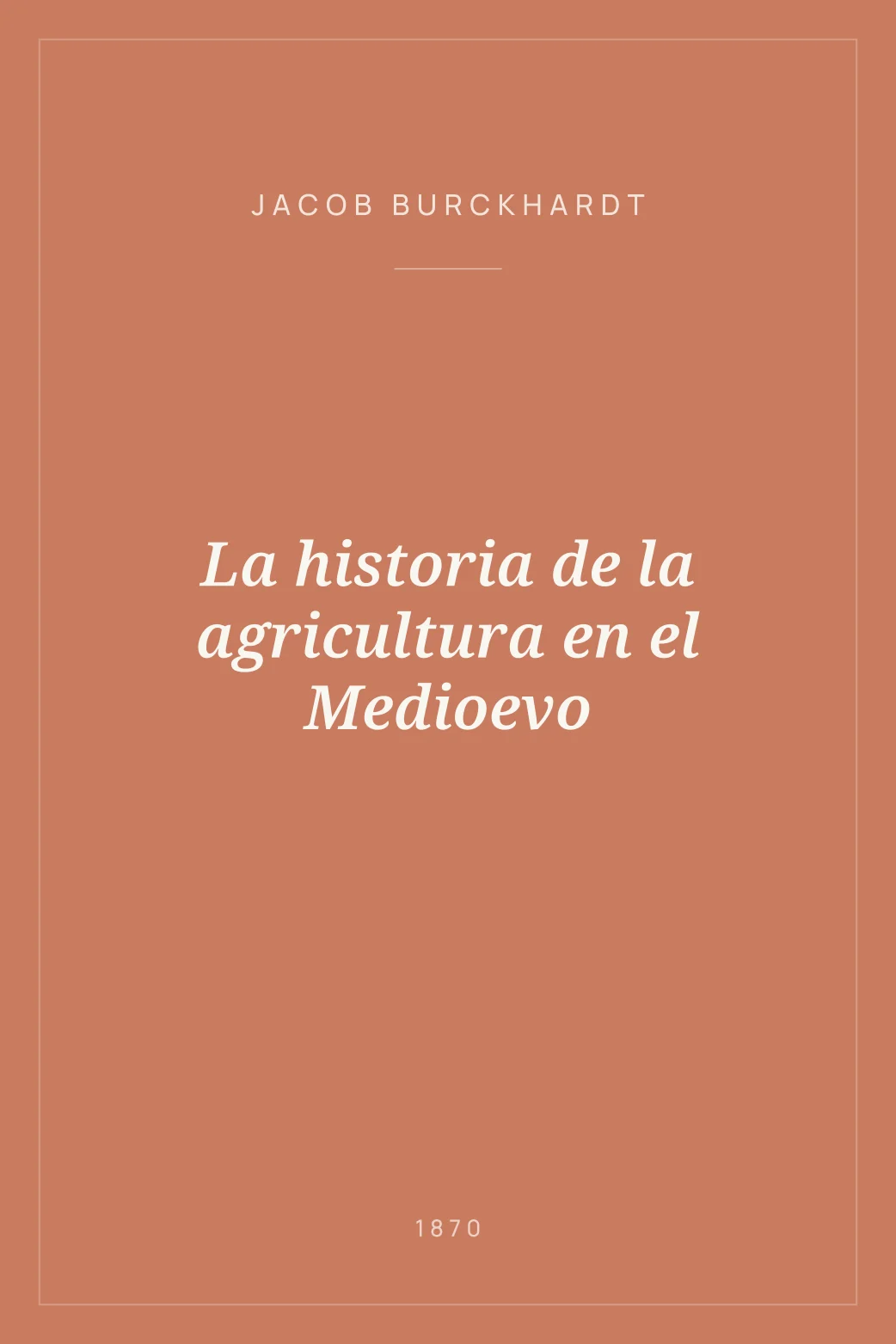 Portada de La historia de la agricultura en el Medioevo