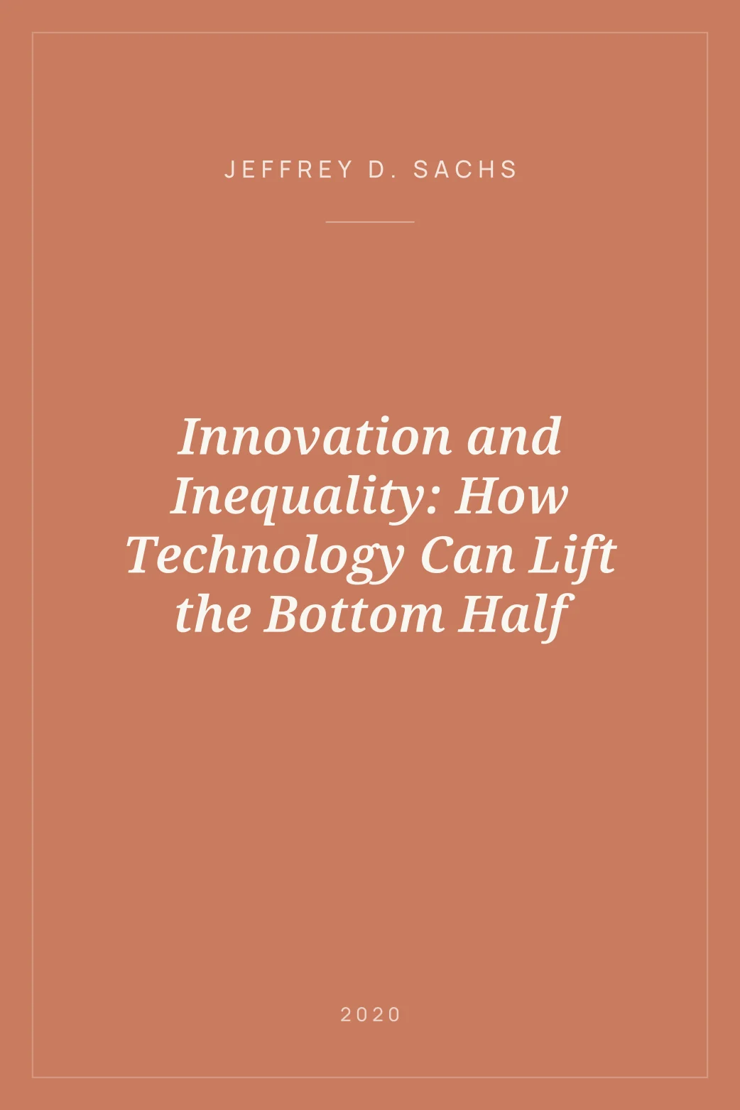 Portada de Innovation and Inequality: How Technology Can Lift the Bottom Half