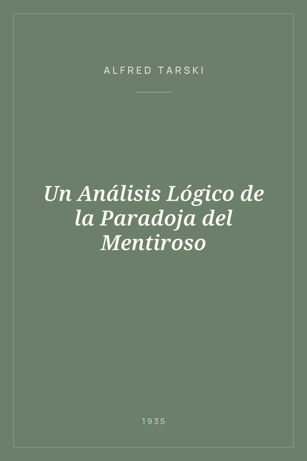 Portada de Un Análisis Lógico de la Paradoja del Mentiroso