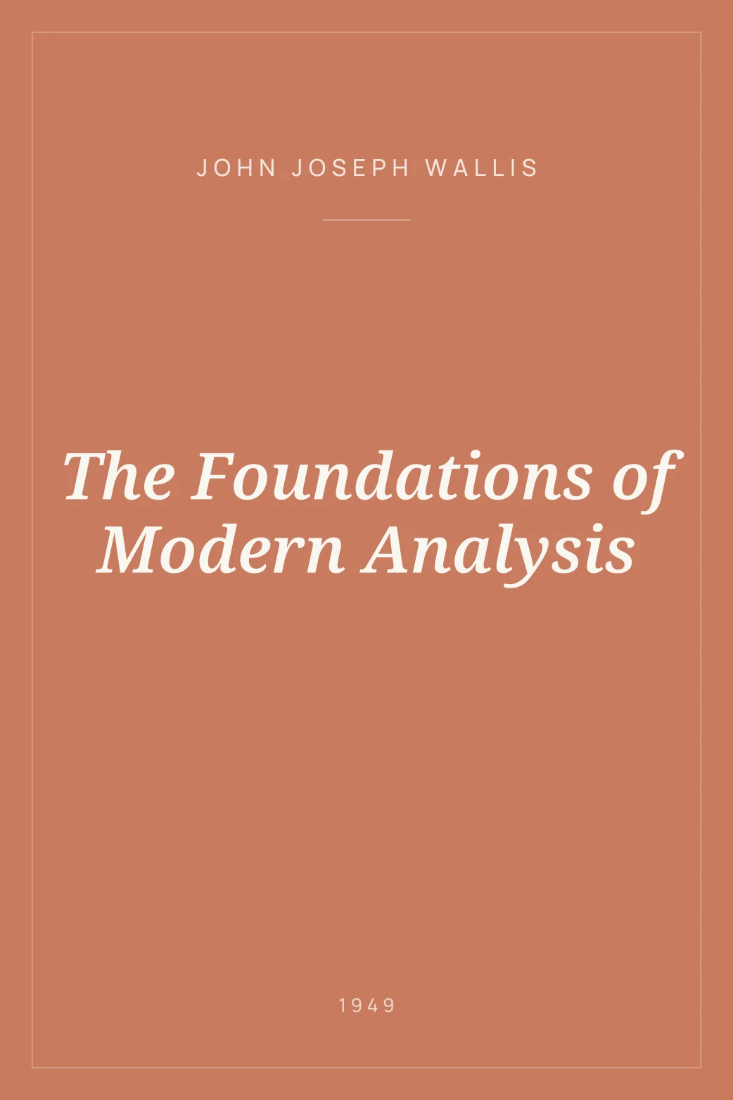 Portada de The Foundations of Modern Analysis