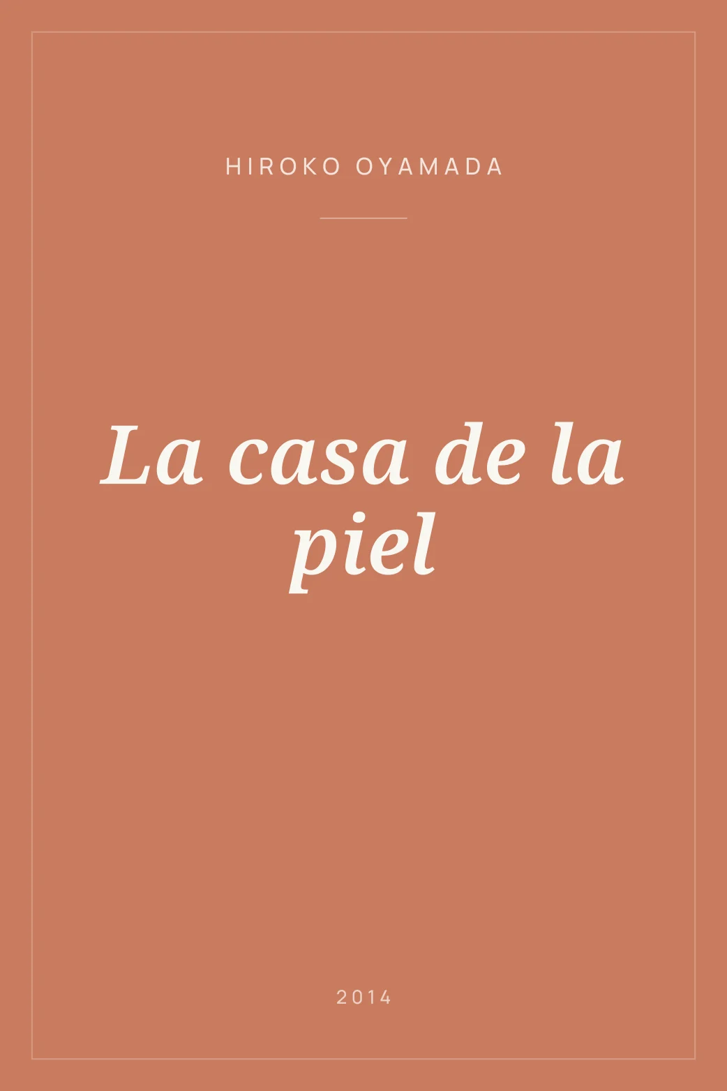 Portada de La casa de la piel