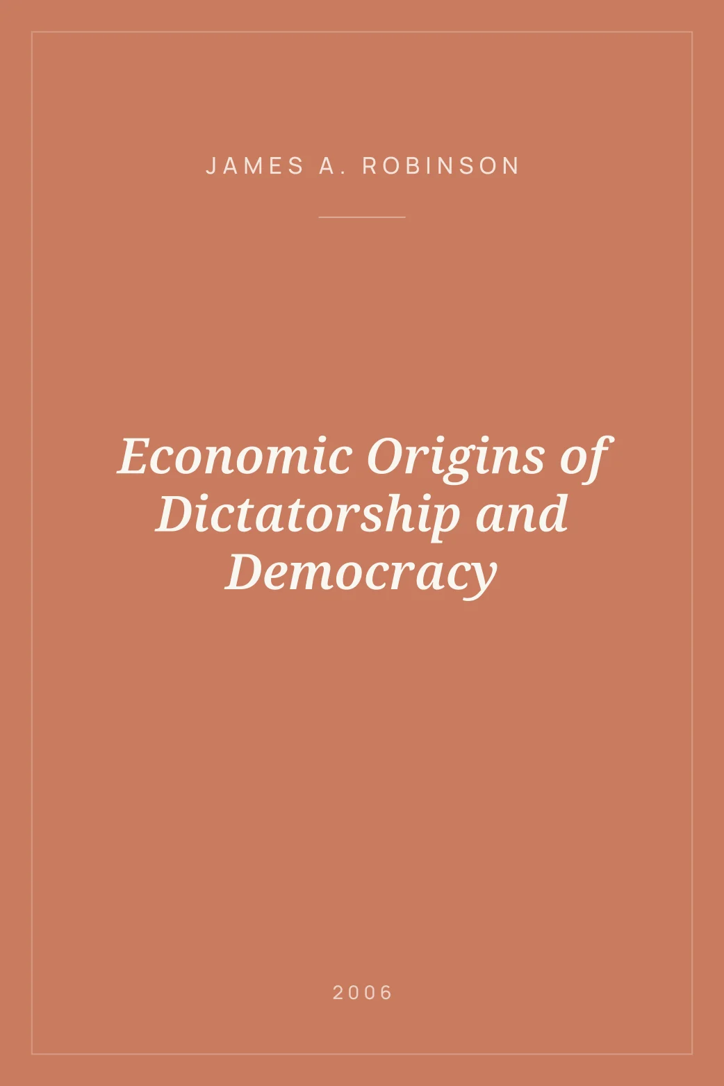 Portada de Economic Origins of Dictatorship and Democracy