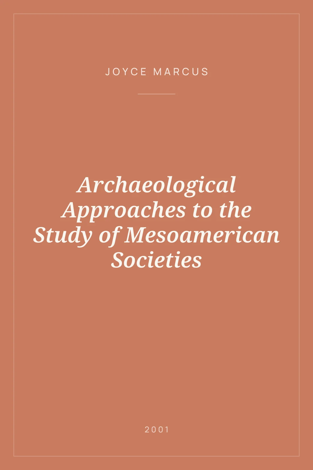 Portada de Archaeological Approaches to the Study of Mesoamerican Societies