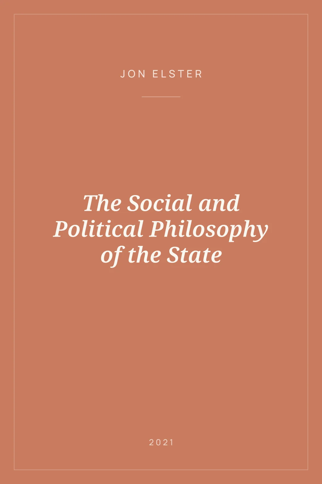 Portada de The Social and Political Philosophy of the State