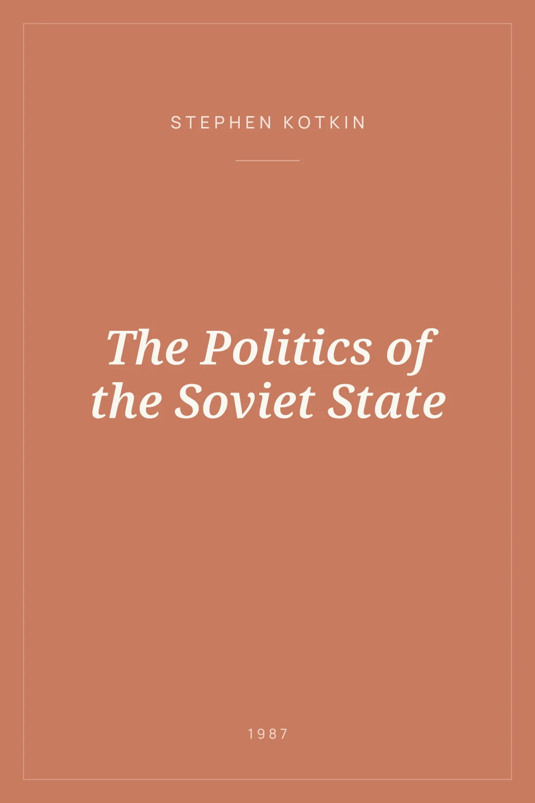 Portada de The Politics of the Soviet State