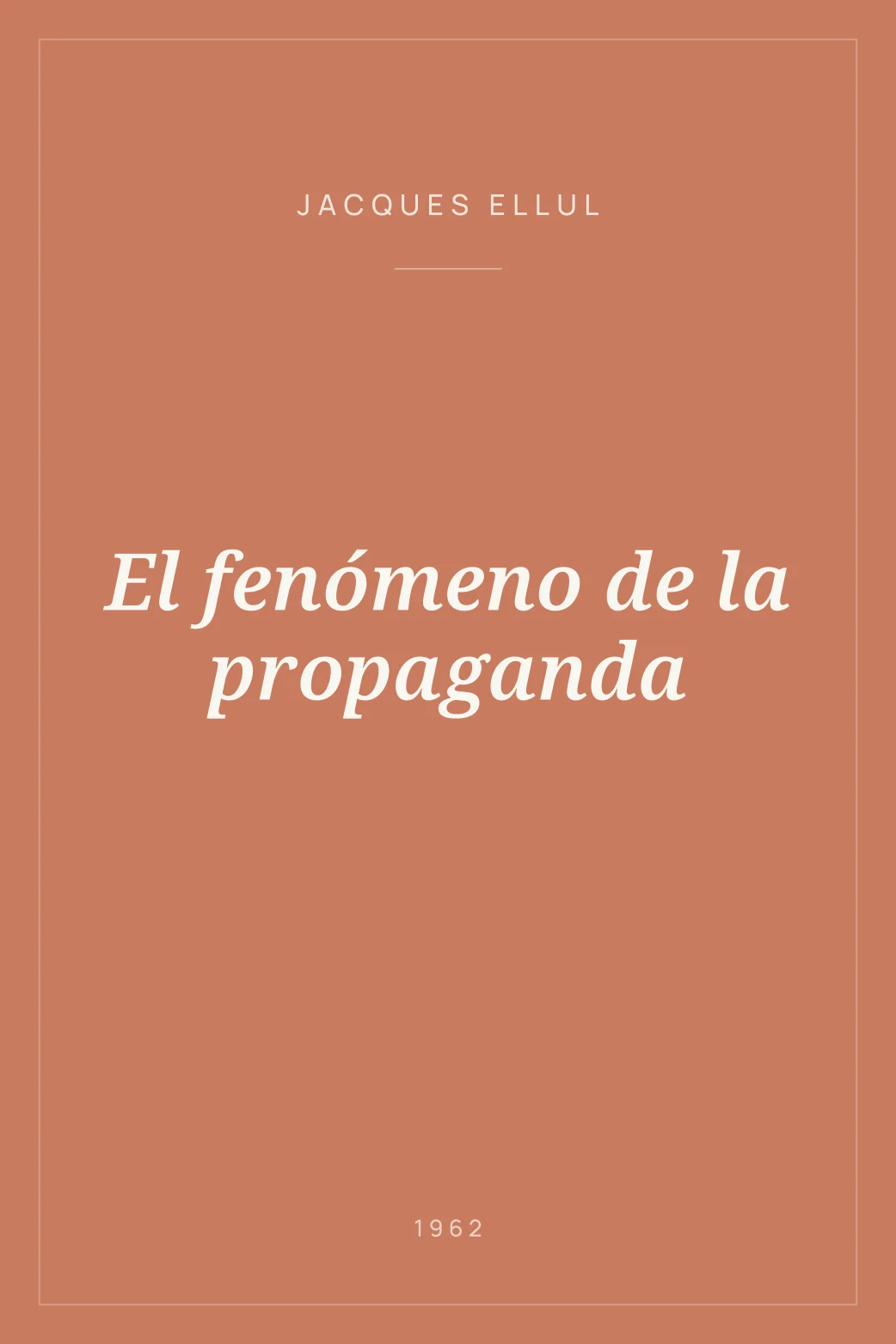 Portada de El fenómeno de la propaganda