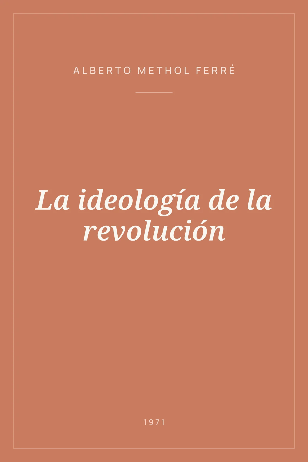 Portada de La ideología de la revolución