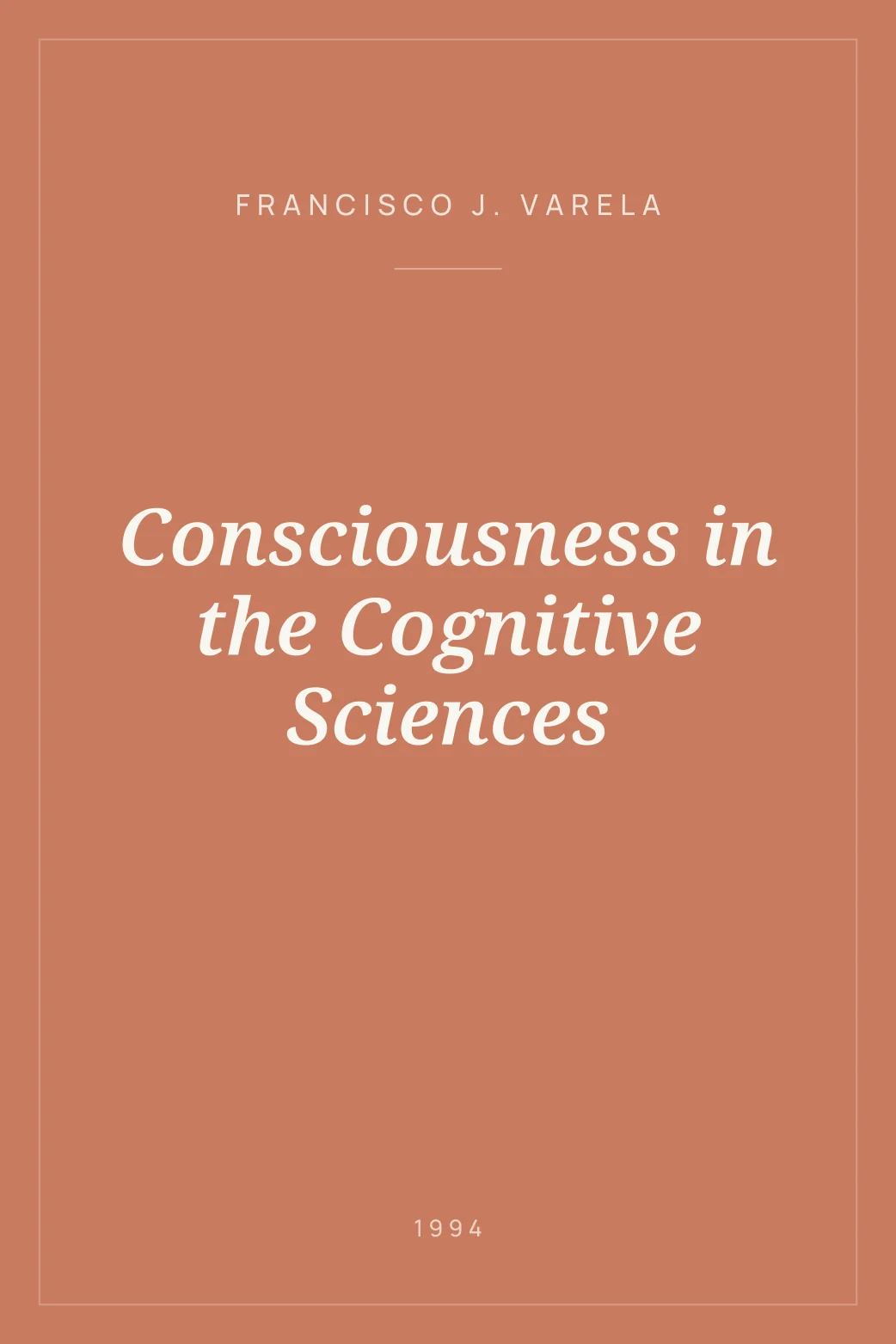 Portada de Consciousness in the Cognitive Sciences