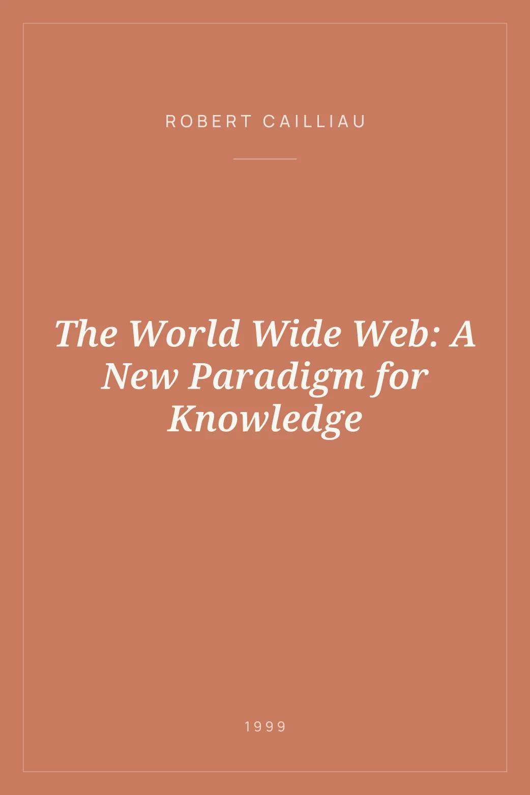 Portada de The World Wide Web: A New Paradigm for Knowledge