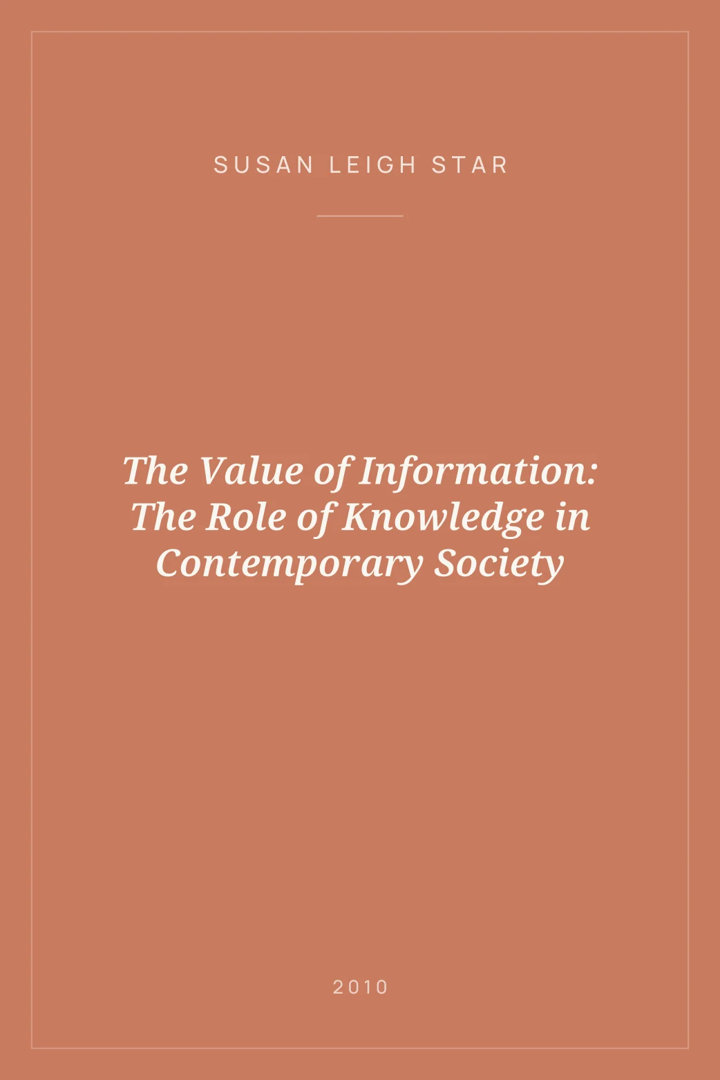 Portada de The Value of Information: The Role of Knowledge in Contemporary Society