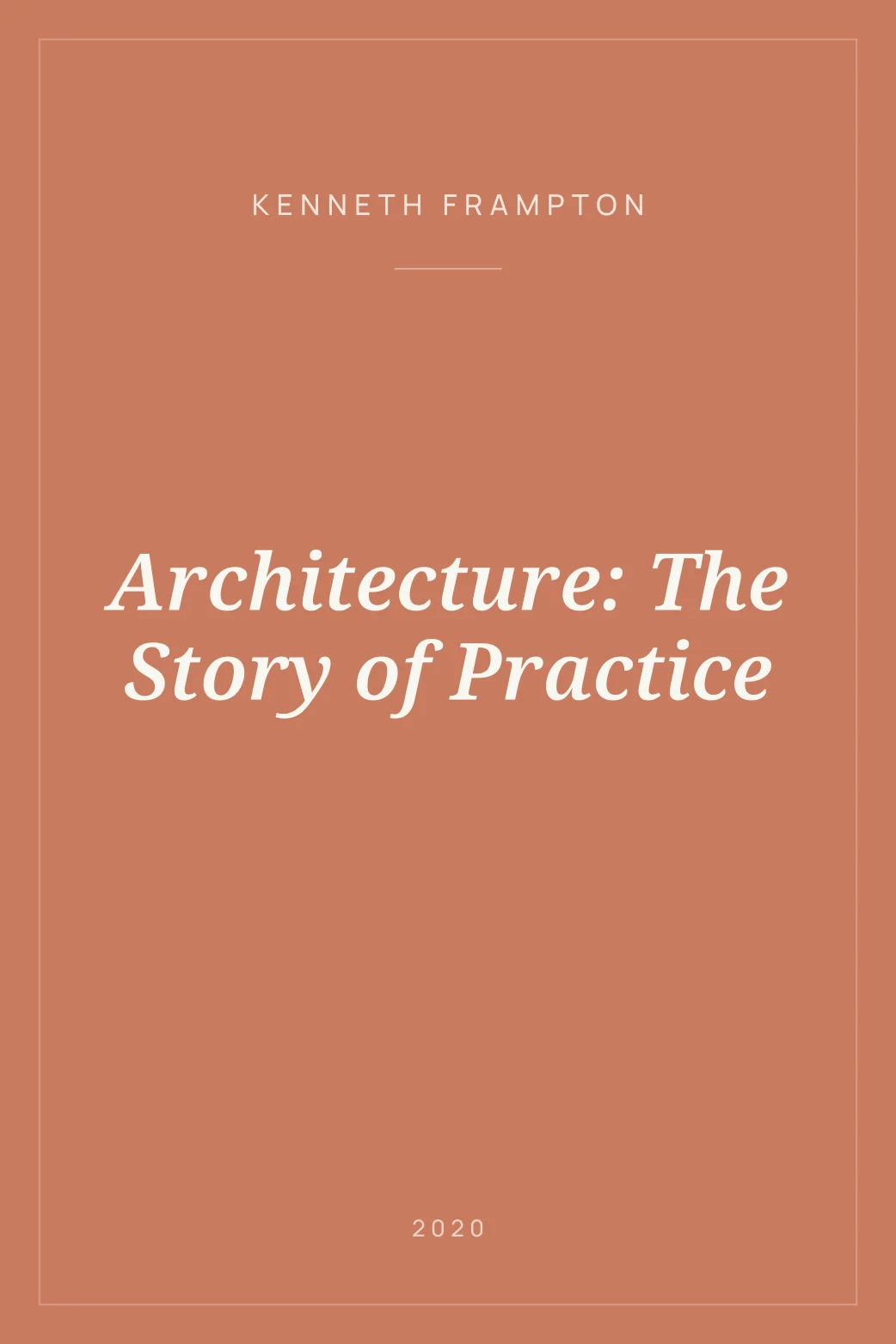 Portada de Architecture: The Story of Practice
