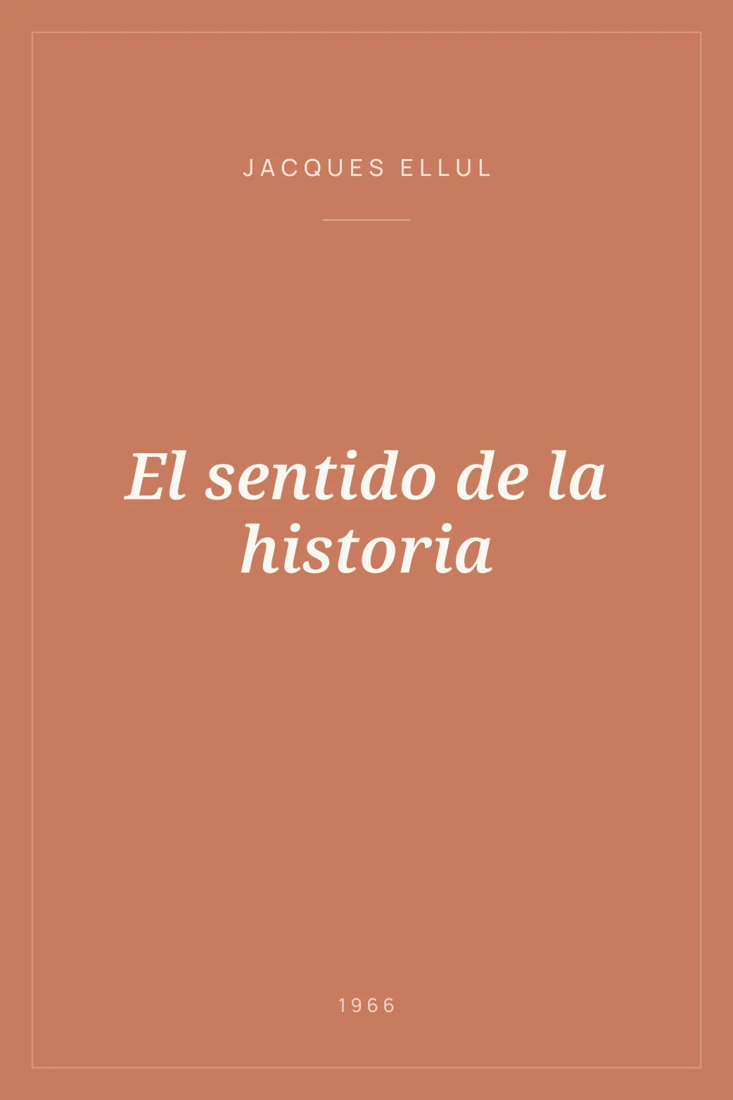 Portada de El sentido de la historia