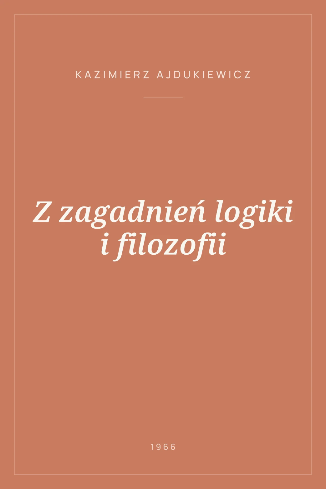 Portada de Z zagadnień logiki i filozofii