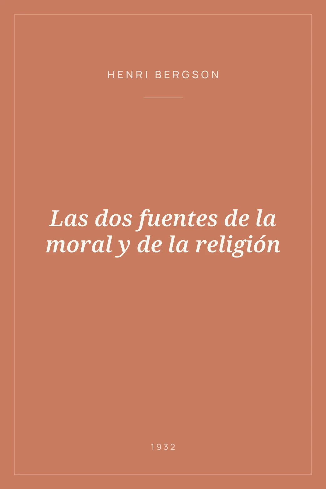 Portada de Las dos fuentes de la moral y de la religión