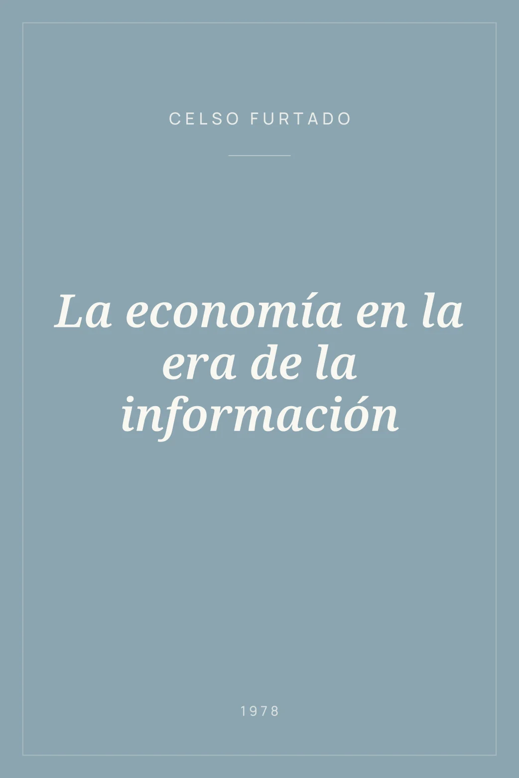 Portada de La economía en la era de la información