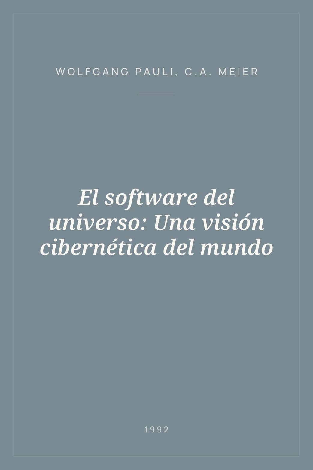 Portada de El software del universo: Una visión cibernética del mundo
