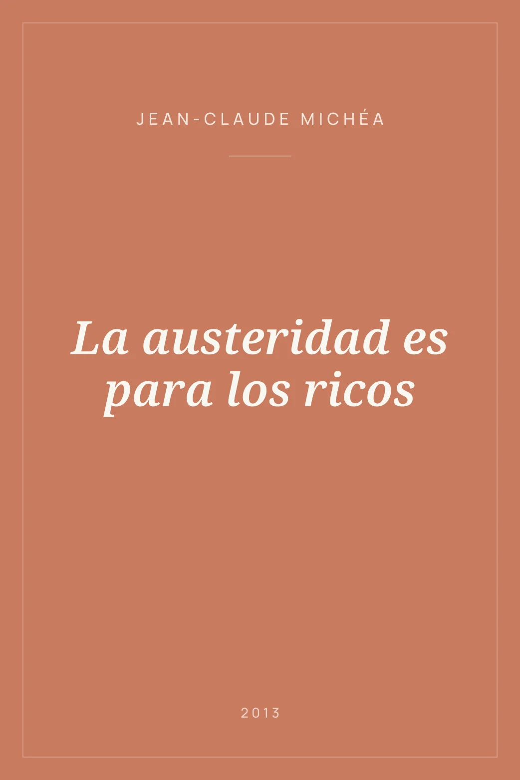 Portada de La austeridad es para los ricos