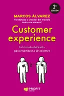 Portada de Customer Experience: La fórmula del éxito para enamorar a tus clientes
