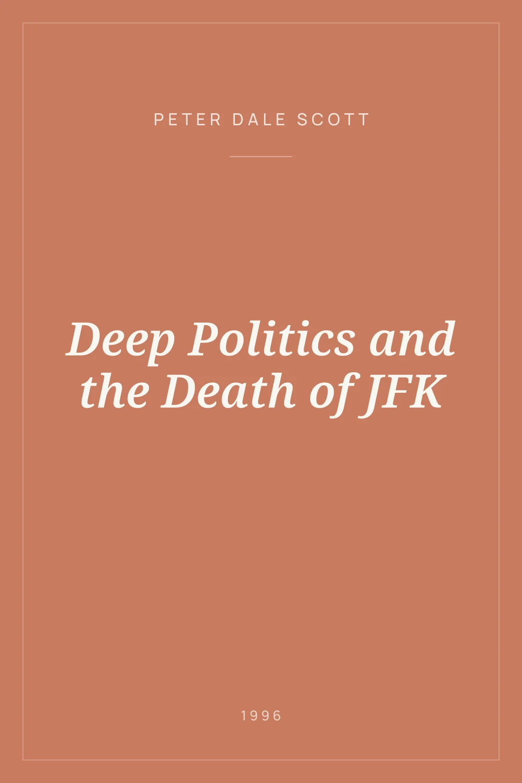 Portada de Deep Politics and the Death of JFK