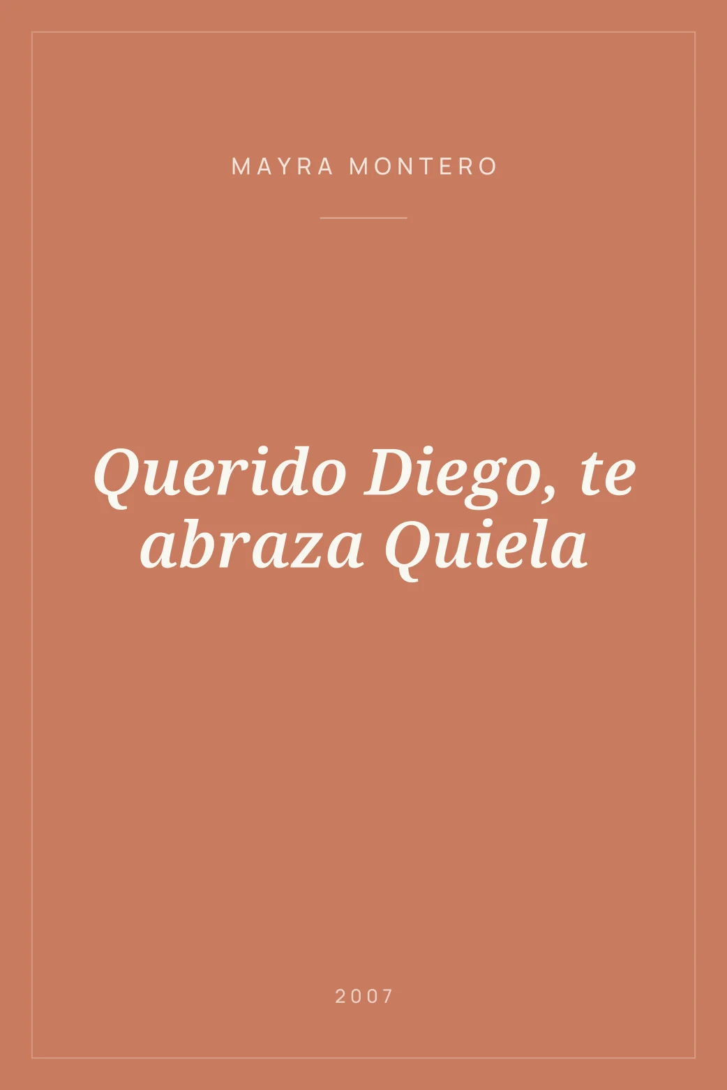 Portada de Querido Diego, te abraza Quiela