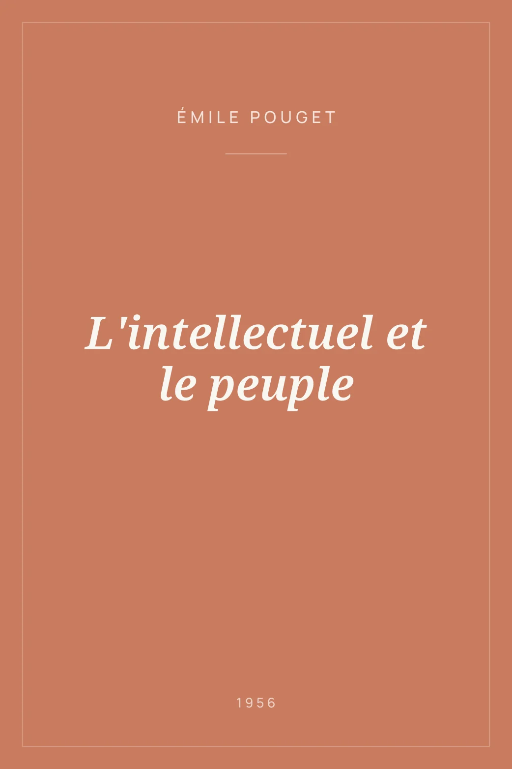 Portada de L'intellectuel et le peuple